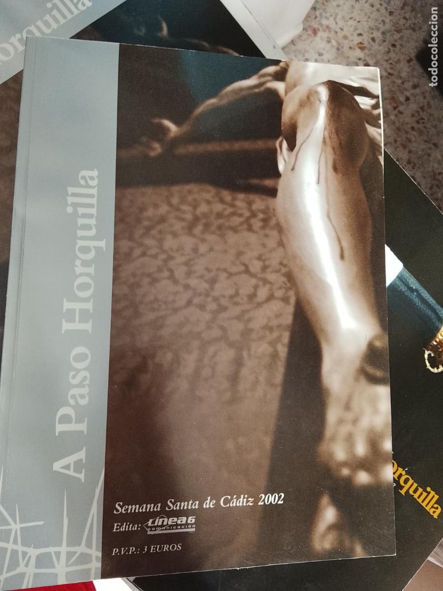 Coleccionismo de Revistas y Peri&oacute;dicos: Revista a paso horquilla Semana Santa C&aacute;diz a&ntilde;o 2002