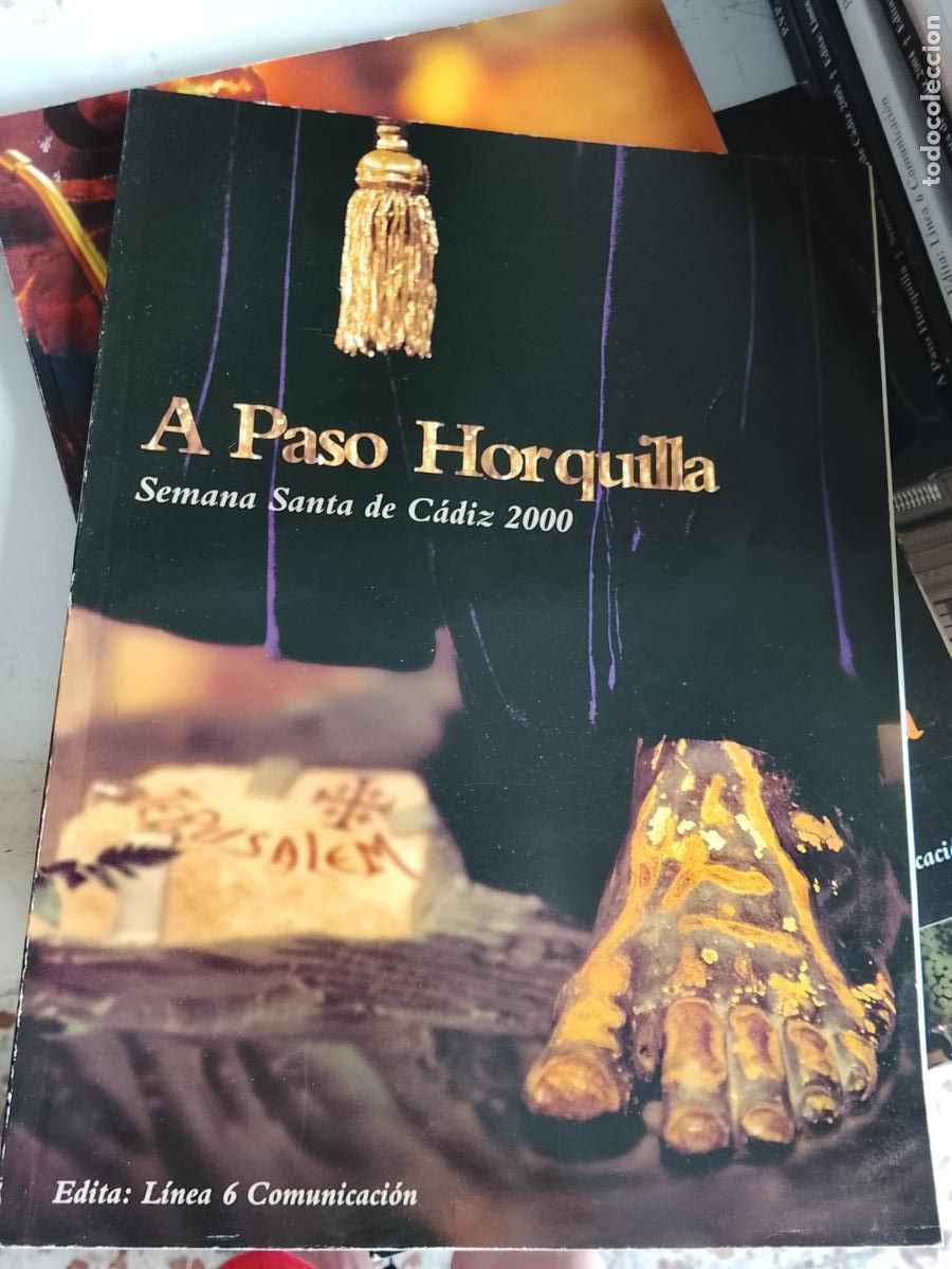 Coleccionismo de Revistas y Peri&oacute;dicos: Revista a paso horquilla Semana Santa C&aacute;diz a&ntilde;o 2000