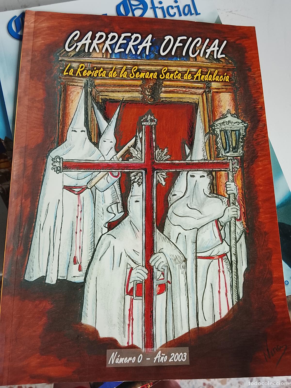 Coleccionismo de Revistas y Peri&oacute;dicos: Se las rob&eacute; revista carrera oficial Semana Santa Andaluc&iacute;a n&uacute;mero 0 a&ntilde;o 2003