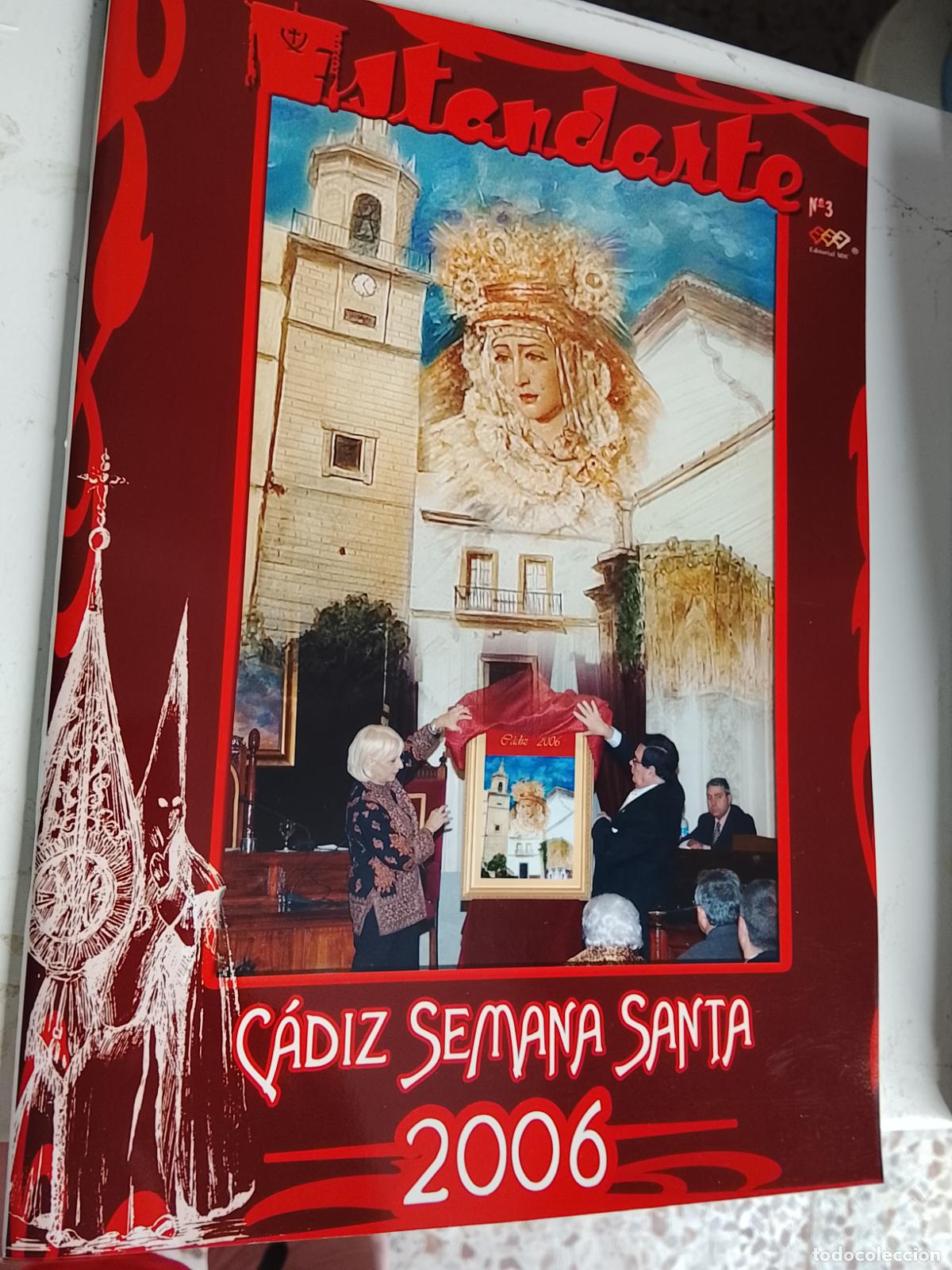 Coleccionismo de Revistas y Peri&oacute;dicos: Revista estandarte Semana Santa C&aacute;diz 2006