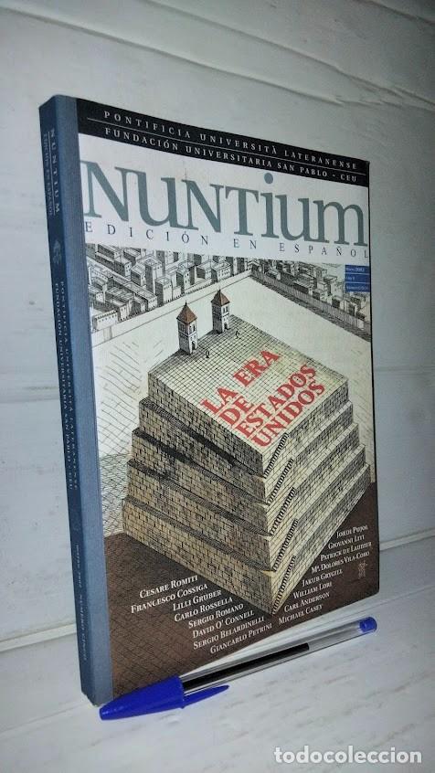 Collection Magazines and Newspapers: Nuntium 5 Edici&oacute;n en Espa&ntilde;ol -La era de Estados Unidos -Fundaci&oacute;n Universitaria San Pablo Marzo 2002