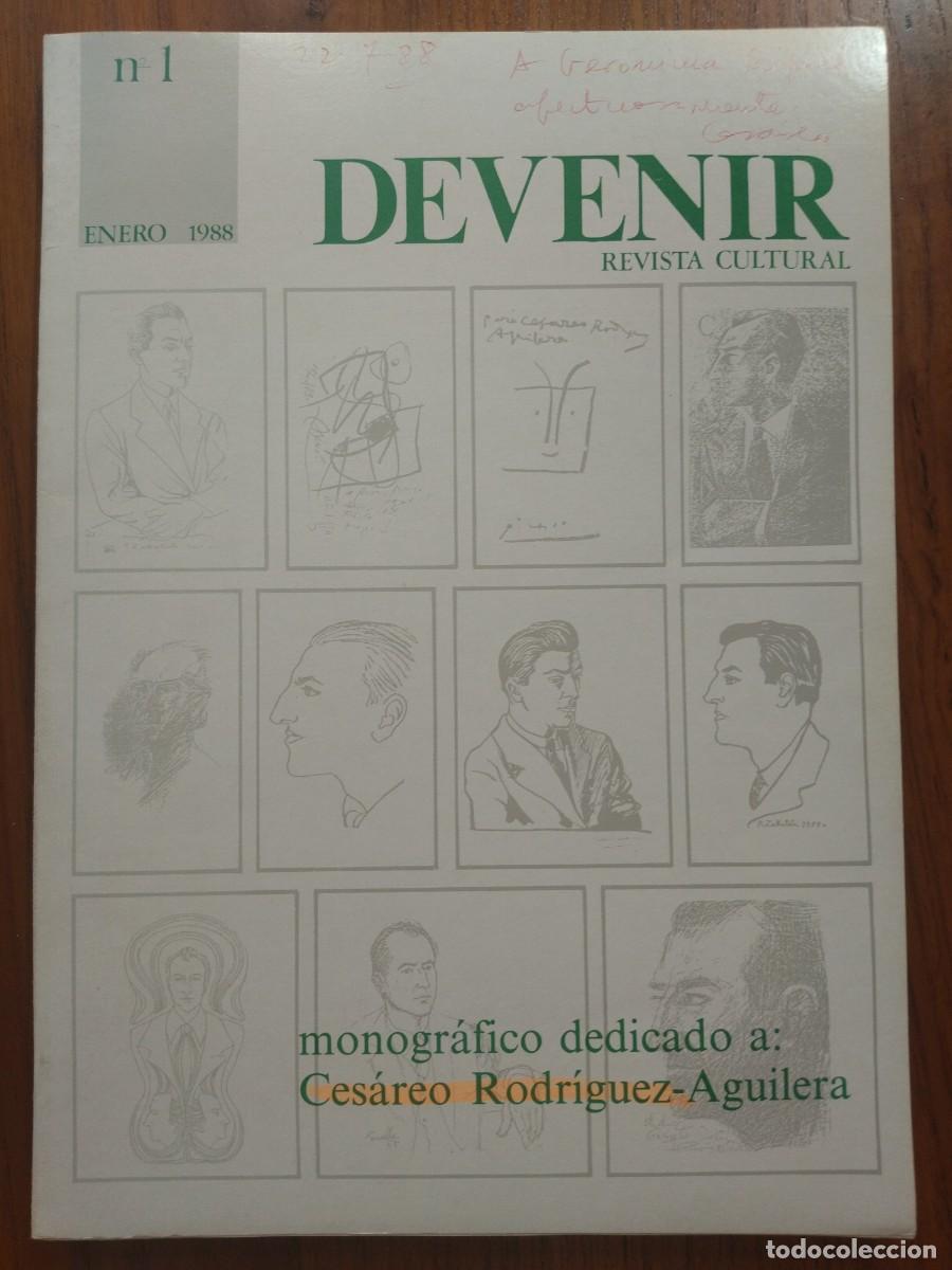 Sammeln von Zeitschriften und Zeitungen: DEVENIR. REVISTA CULTURAL. N&ordm; 1. MONOGR&Agrave;FICO DEDICADO A CES&Aacute;REO RODR&Iacute;GUEZ AGUILERA.