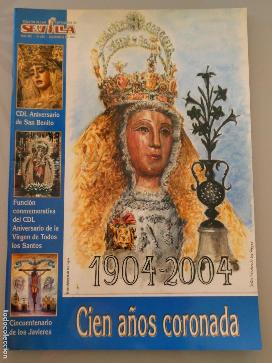 Coleccionismo de Revistas y Peri&oacute;dicos: LIBRO REVISTA BOLET&Iacute;N COFRAD&Iacute;AS SEVILLA SEMANA SANTA. 550 DICIEMBRE 2004. VIRGEN REYES. 280GR