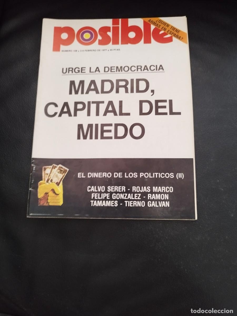 Collezionismo di Riviste e Giornali: REVISTA POSIBLE N&ordm; 108-1977. PEPE BEUNZA, LOS HECHOS SANGRIENTOS EN MADRID, POSTER PARTIDOS POLItico