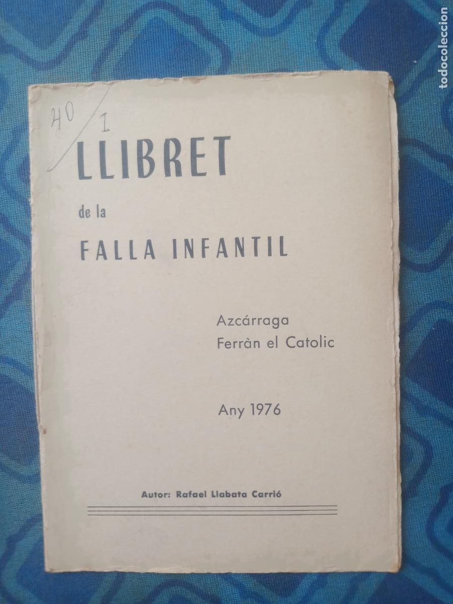 Collezionismo di Riviste e Giornali: LLIBRET DE LA FALLA INFANTIL AZCARRAGA FERRAN EL CATOLIC FALLAS DE VALENCIA 1976