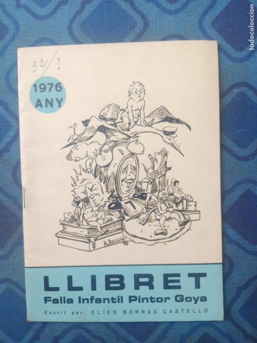 Collezionismo di Riviste e Giornali: LLIBRET DE LA FALLA INFANTIL PINTOR GOYA FALLAS DE VALENCIA 1976