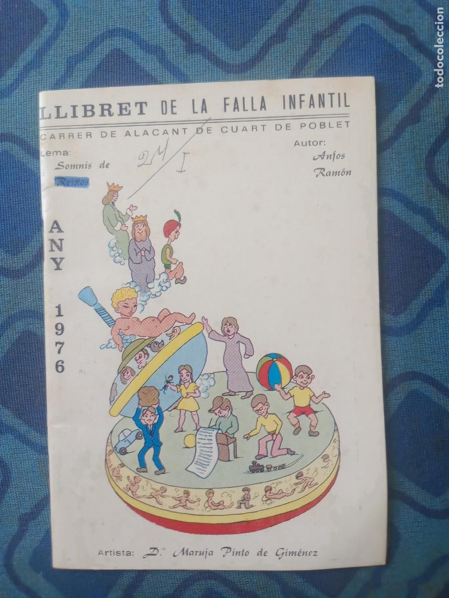 Coleccionismo de Revistas y Peri&oacute;dicos: LLIBRET DE LA FALLA INFANTIL ALACANT DE CUART DE POBLET 1976