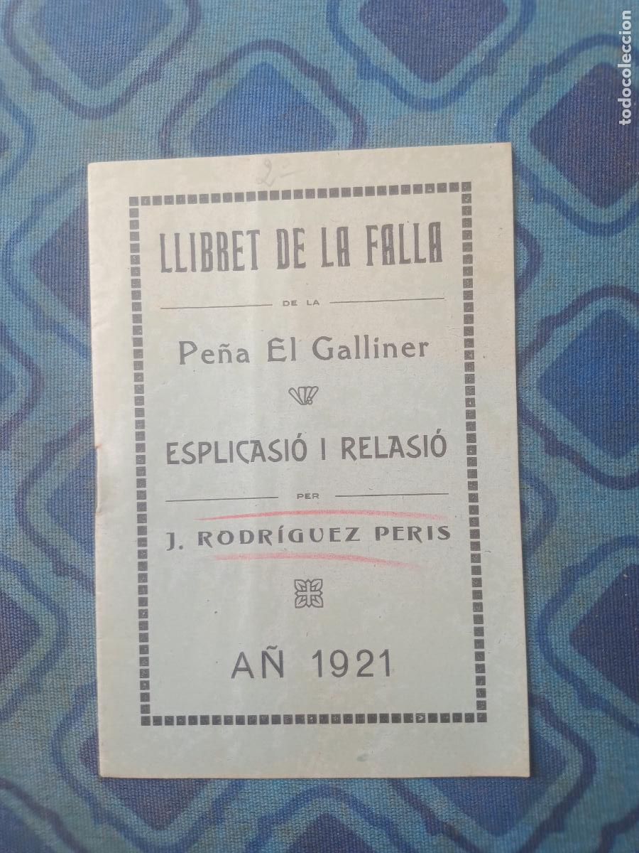 Coleccionismo de Revistas y Peri&oacute;dicos: LLIBRET FALLAS DE LA FALLA PE&Ntilde;A EL GALLINER 1921