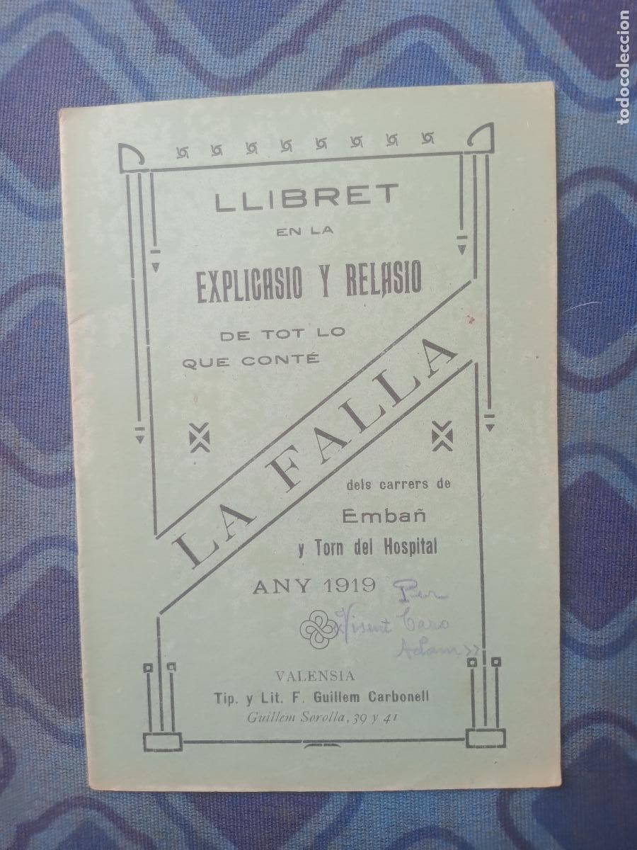 Coleccionismo de Revistas y Peri&oacute;dicos: VALENCIA. LLIBRET FALLAS DE LA FALLA EMBAN Y TORN DEL HOSPITAL 1919