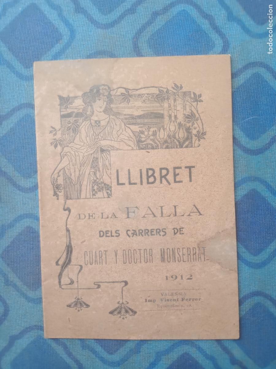 Coleccionismo de Revistas y Peri&oacute;dicos: VALENCIA. LLIBRET FALLAS DE LA FALLA CUART Y DOCTOR MONSERRAT 1912