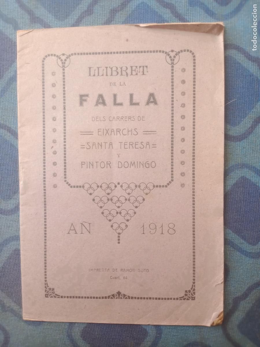 Collection Magazines and Newspapers: LLIBRET FALLAS DE LA FALLA EIXARCHS, SANTA TERESA Y PINTOR DOMINGO 1918
