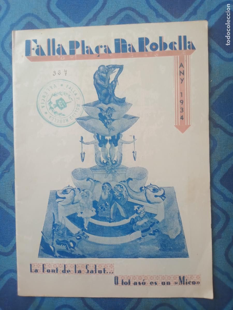 Collezionismo di Riviste e Giornali: LLIBRET FALLA PLA&ccedil;A DA ROBELLA, FALLAS DE VALENCIA 1934. LA FONT DE LA SALUT O TOT ASO ES UN MICO