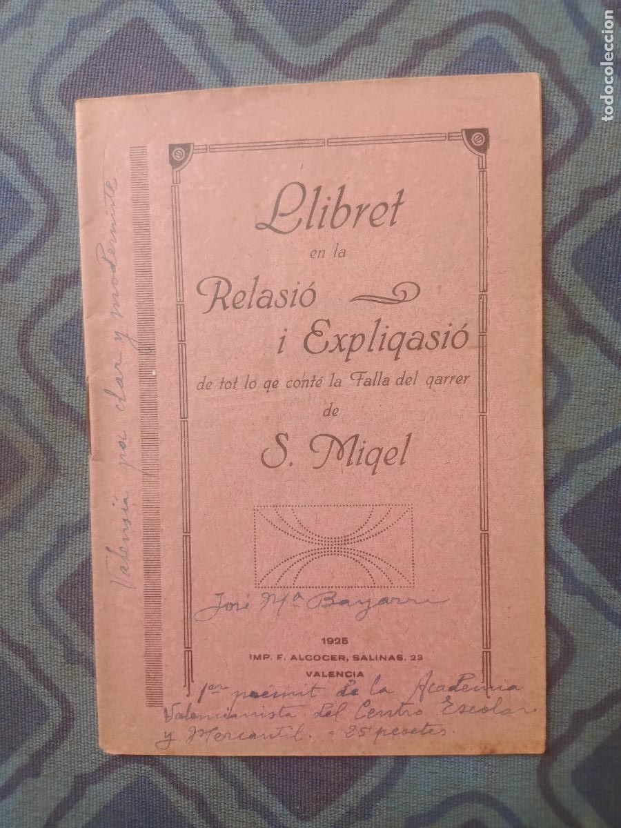Coleccionismo de Revistas y Peri&oacute;dicos: REVISTA FALLERA, FALLAS DE VALENCIA, LLIBRET FALLA DEL CARRER DE SAN MIQUEL, MIQEL, 1925
