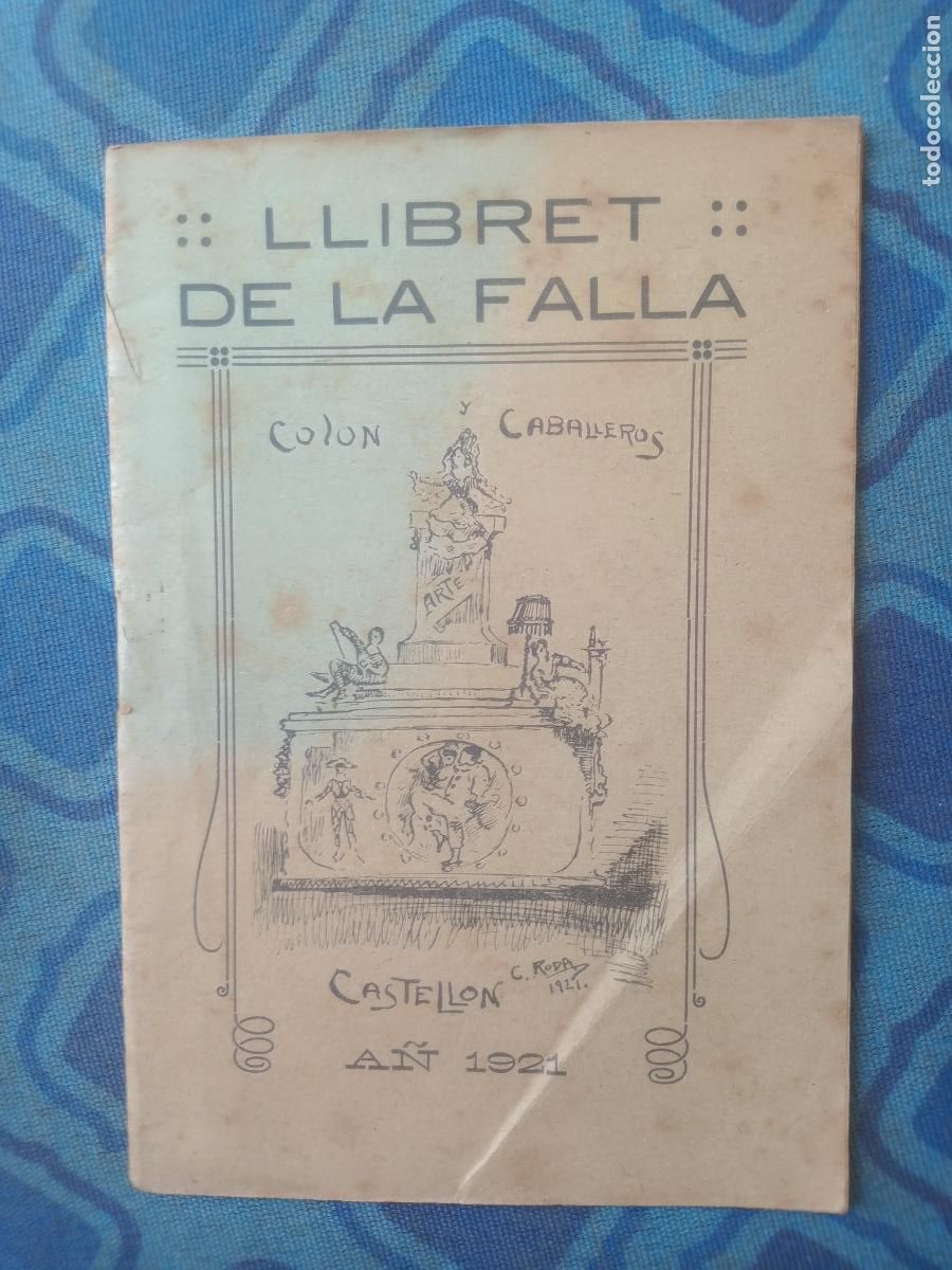 Collezionismo di Riviste e Giornali: REVISTA FALLERA, FALLAS DE VALENCIA, LLIBRET FALLA COLON Y CABALLEROS 1921