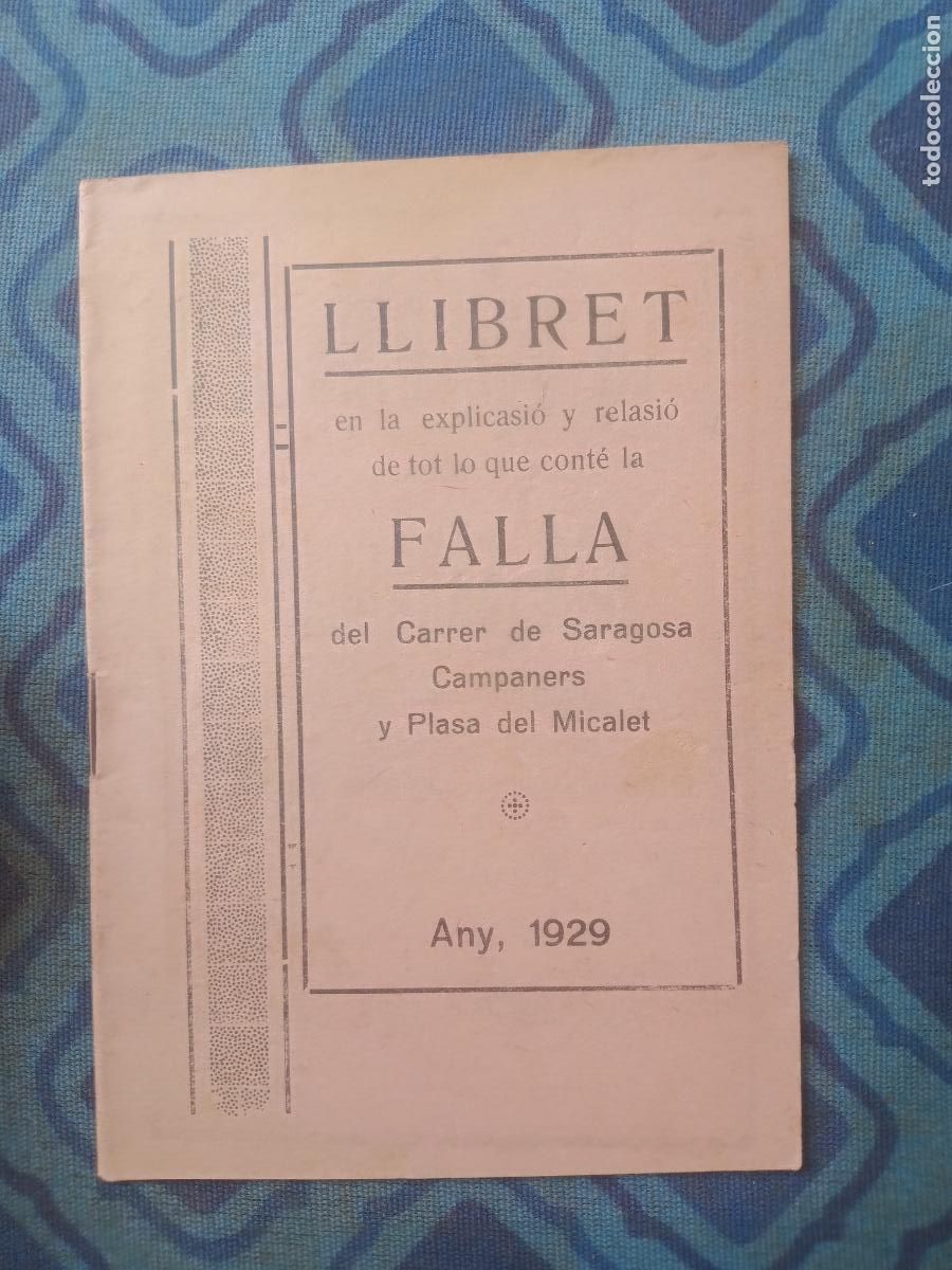 Coleccionismo de Revistas y Peri&oacute;dicos: Fallas de Valencia. Llibret de la falla SARAGOSA CAMPANERS Y PLASA DEL MICALET 1929