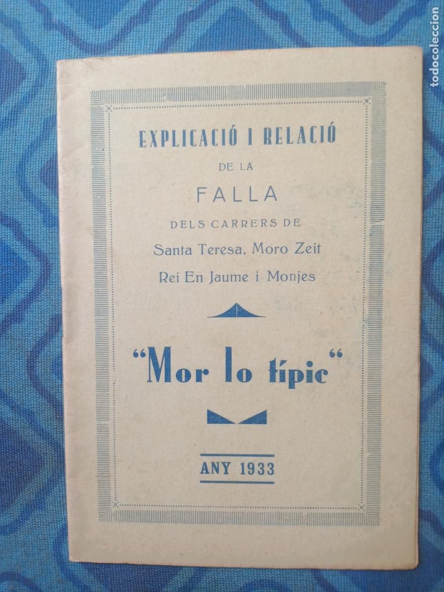 Sammeln von Zeitschriften und Zeitungen: Fallas de Valencia. FALLA CARRER DE SANTA TERESA, MORO ZEIT, REI EN JAUME I MONJES A&Ntilde;O 1933
