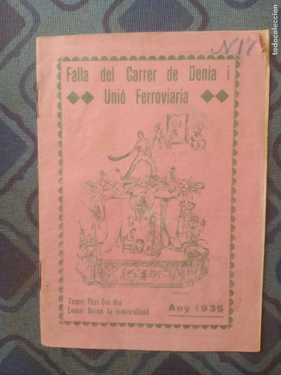 Coleccionismo de Revistas y Peri&oacute;dicos: Fallas de Valencia. LLIBRET FALLA DENIA I UNIO FERROVIARIA 1935