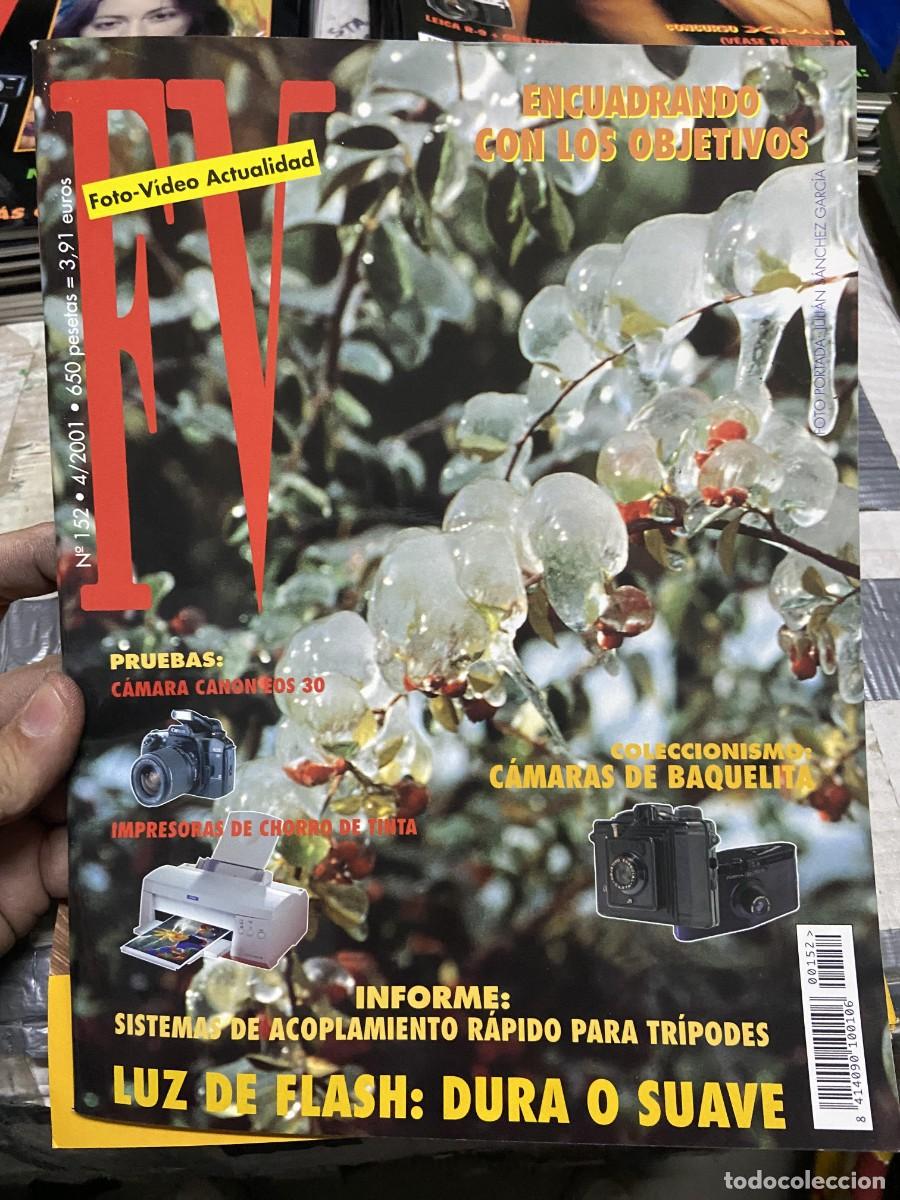 Collectionnisme de Revues et Journaux: REVISTA FOTOGRAFIA FV FOTO VIDEO ACTUALIDAD # 152 ABRIL 2001 JULIAN SANCHEZ GARCIA
