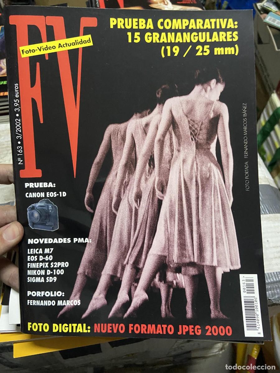 Collection Magazines and Newspapers: REVISTA FOTOGRAFIA FV FOTO VIDEO ACTUALIDAD # 163 MARZO 2002 FERNANDO MARCOS IBA&Ntilde;EZ