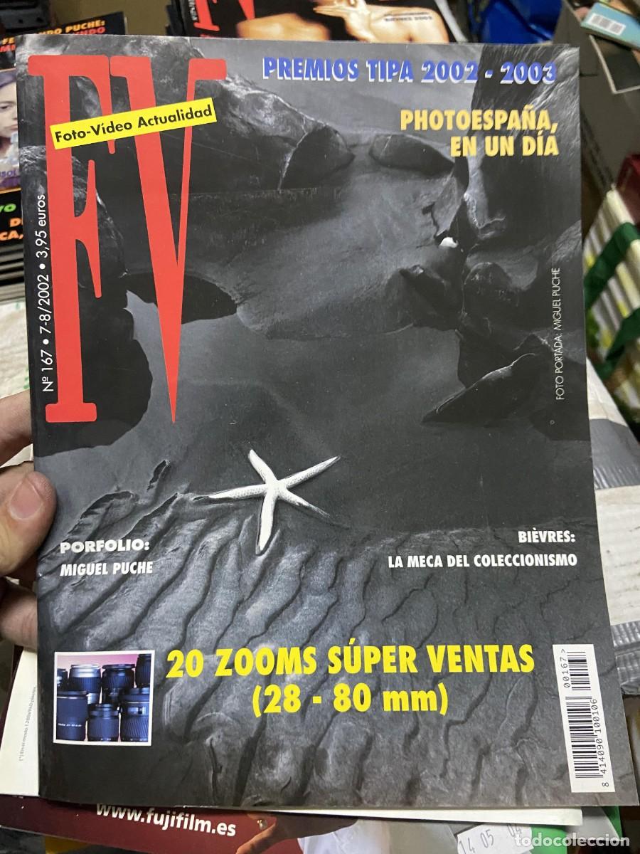 Collectionnisme de Revues et Journaux: REVISTA FOTOGRAFIA FV FOTO VIDEO ACTUALIDAD # 167 JULIO AGOSTO 2002 BIEVRES MIGUEL PUCHE