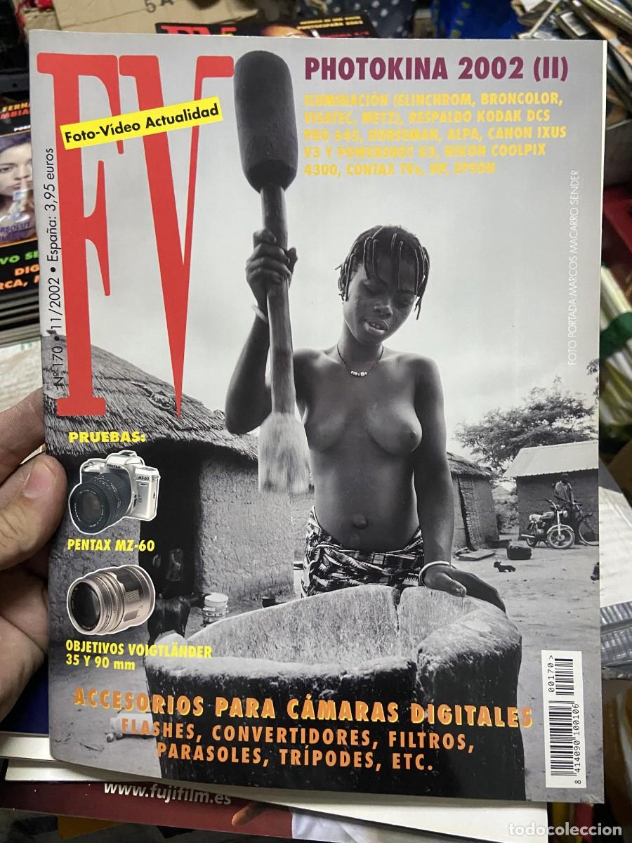Collectionnisme de Revues et Journaux: REVISTA FOTOGRAFIA FV FOTO VIDEO ACTUALIDAD # 170 NOVIEMBRE 2002 MARCOS MACARRO SENDER