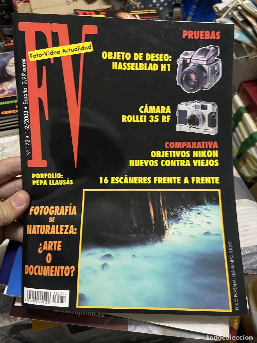 Collectionnisme de Revues et Journaux: REVISTA FOTOGRAFIA FV FOTO VIDEO ACTUALIDAD # 172 ENERO FEBRERO 2003 FERNANDO PUCHE PEPA LLAUSAS
