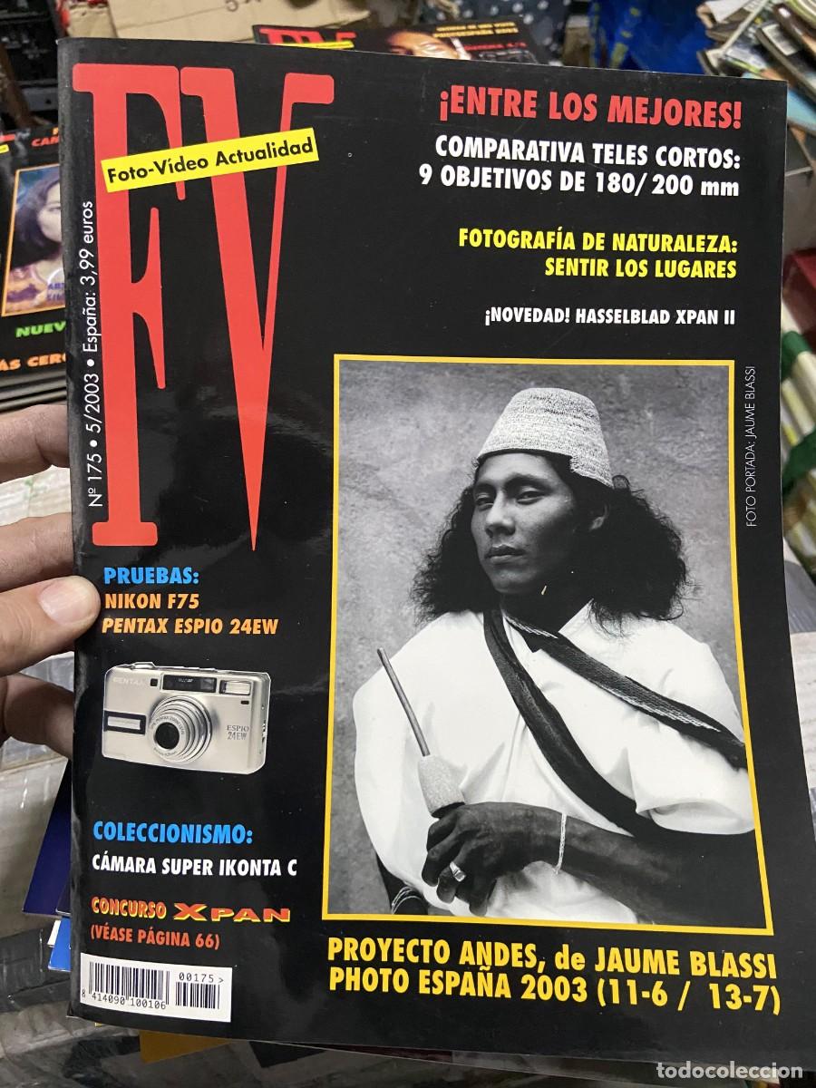 Collection Magazines and Newspapers: REVISTA FOTOGRAFIA FV FOTO VIDEO ACTUALIDAD # 175 MAYO 2003 JAUME BLASSI PROYECTO ANDES