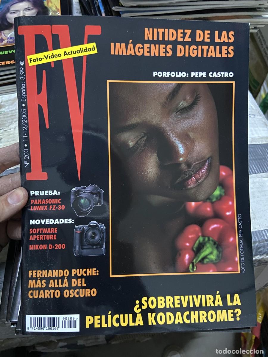 Collectionnisme de Revues et Journaux: REVISTA FOTOGRAFIA FV FOTO VIDEO ACTUALIDAD 200 NOVIEMBRE DICIEMBRE 2005 FERNANDO PUCHE PEPE CASTRO