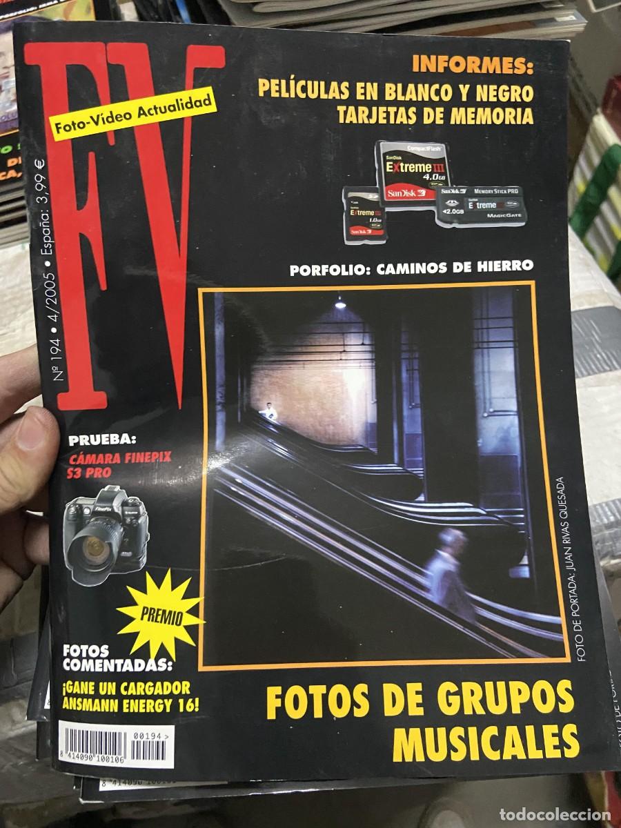 Collectionnisme de Revues et Journaux: REVISTA FOTOGRAFIA FV FOTO VIDEO ACTUALIDAD # 194 ABRIL 2005 CAMINOS DE HIERRO JUAN RIVAS QUESADA