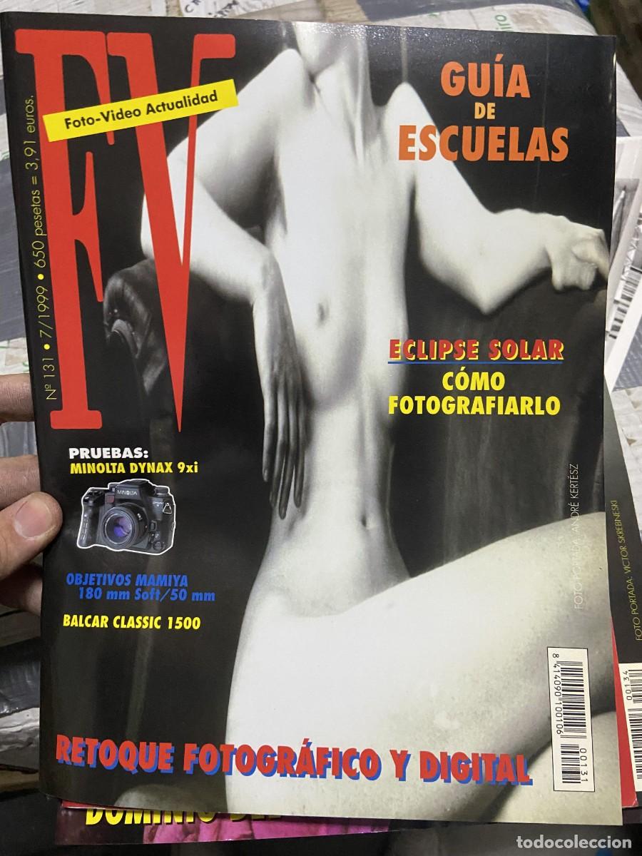 Collection Magazines and Newspapers: REVISTA FOTOGRAFIA FV FOTO VIDEO ACTUALIDAD # 131 JULIO 1999 ANDRE KERTESZ