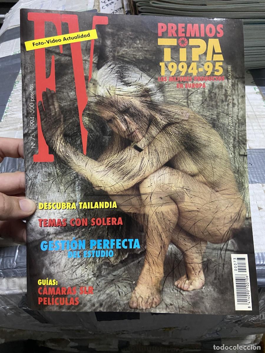 Collection Magazines and Newspapers: REVISTA FOTOGRAFIA FV FOTO VIDEO ACTUALIDAD 73 A&Ntilde;O 1994 PREMIOS TIPA ENMANUELE LEONE PALOMA AGUIRRE