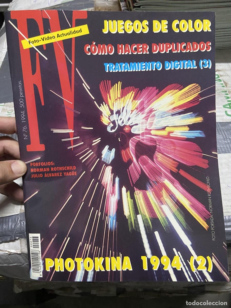 Collectionnisme de Revues et Journaux: REVISTA FOTOGRAFIA FV FOTO VIDEO ACTUALIDAD # 76 A&Ntilde;O 1994 NORMAN ROTHSCHILD JULIO ALVAREZ YAGUE