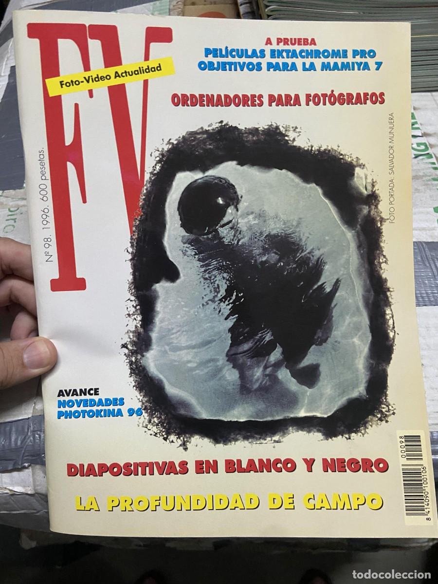 Collectionnisme de Revues et Journaux: REVISTA FOTOGRAFIA FV FOTO VIDEO ACTUALIDAD # 98 A&Ntilde;O 1996 PHOTOKINA SALVADOR MUNUERA