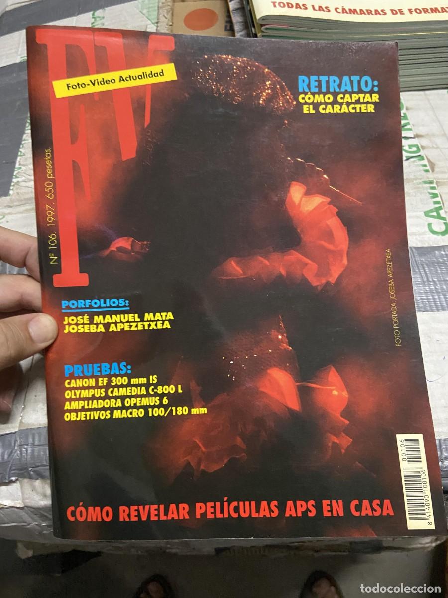 Coleccionismo de Revistas y Peri&oacute;dicos: REVISTA FOTOGRAFIA FV FOTO VIDEO ACTUALIDAD # 106 A&Ntilde;O 1997 JOSE MANUEL MATA JOSEBA APEZETXA