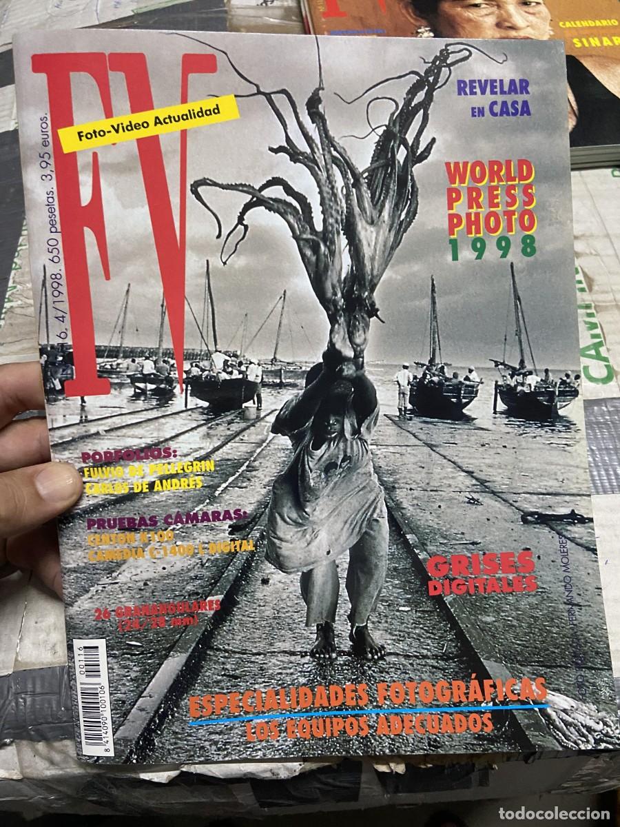 Collectionnisme de Revues et Journaux: REVISTA FOTOGRAFIA FV FOTO VIDEO ACTUALIDAD # 116 ABRIL 1998 WORLD PRESS PHOTO FERNANDO MOLERES