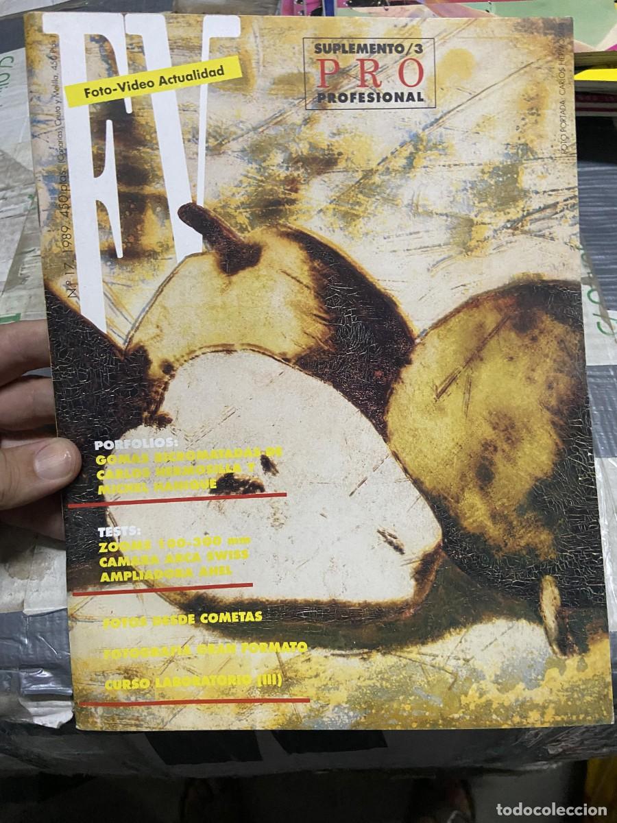 Collectionnisme de Revues et Journaux: REVISTA FOTOGRAFIA FV FOTO VIDEO ACTUALIDAD # 17 A&Ntilde;O 1989 CARLOS HERMOSILLA MICHEL HANIQUE