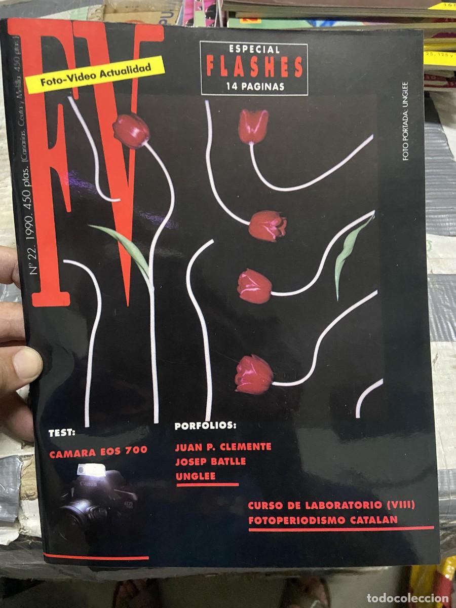 Collectionnisme de Revues et Journaux: REVISTA FOTOGRAFIA FV FOTO VIDEO ACTUALIDAD # 22 A&Ntilde;O 1990 UNGLEE JUAN P. CLEMENTE JOSEP BATLLE