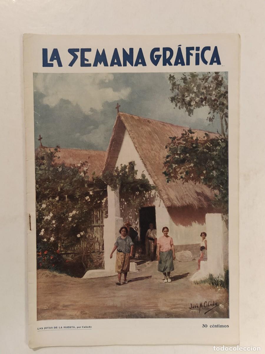 Coleccionismo de Revistas y Peri&oacute;dicos: LA SEMANA GRAFICA-A&Ntilde;O 1929-VALENCIA-PATERNA-BARCELONA-GALICIA-CASTILLA-TARRAGONA-FUTBOL-ETC-REVISTA