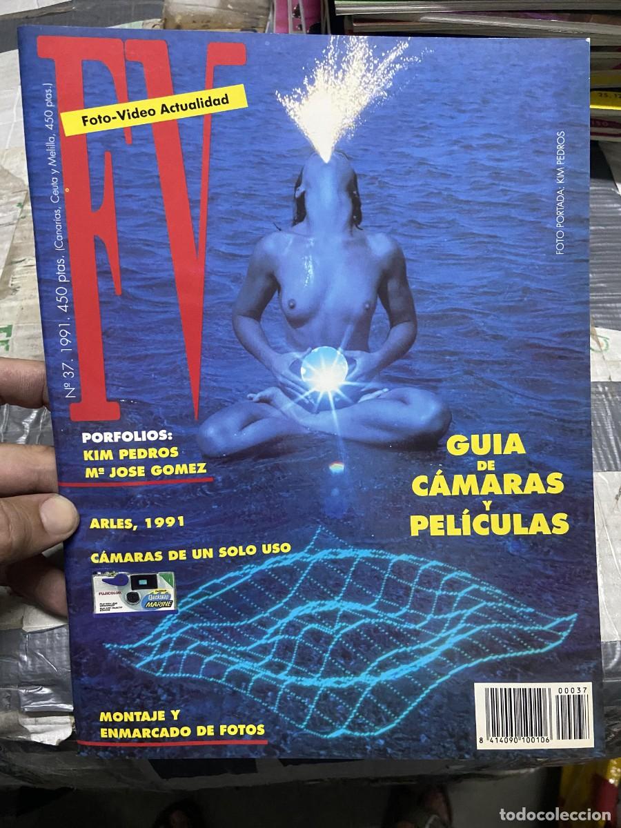 Collectionnisme de Revues et Journaux: REVISTA FOTOGRAFIA FV FOTO VIDEO ACTUALIDAD # 37 A&Ntilde;O 1991 KIM PEDROS MARIA JOSE GOMEZ ARLES