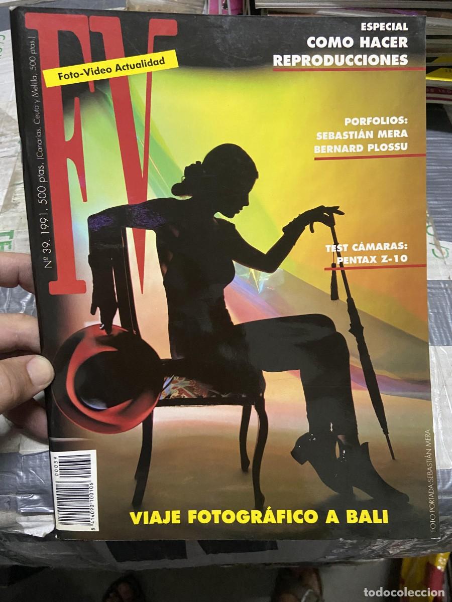 Collezionismo di Riviste e Giornali: REVISTA FOTOGRAFIA FV FOTO VIDEO ACTUALIDAD # 39 A&Ntilde;O 1991 SEBASTIAN MERA BERNARD PLOSSU