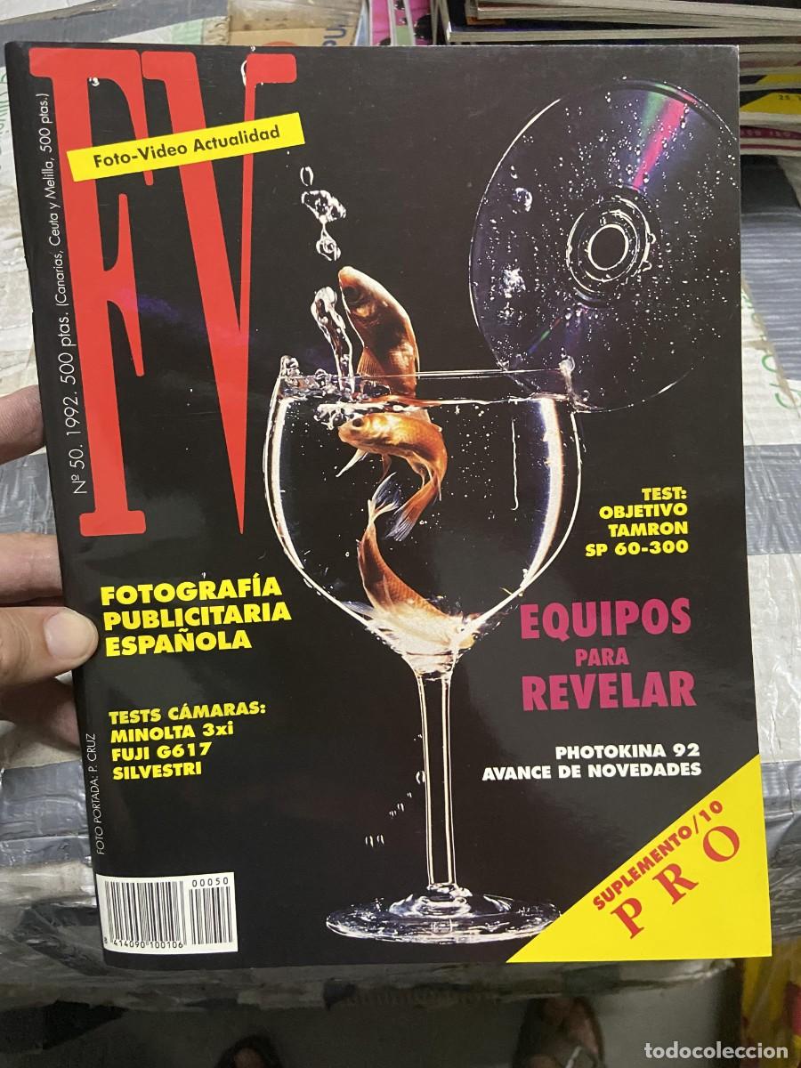 Collectionnisme de Revues et Journaux: REVISTA FOTOGRAFIA FV FOTO VIDEO ACTUALIDAD # 50 A&Ntilde;O 1992 PHOTOKINA P. CRUZ