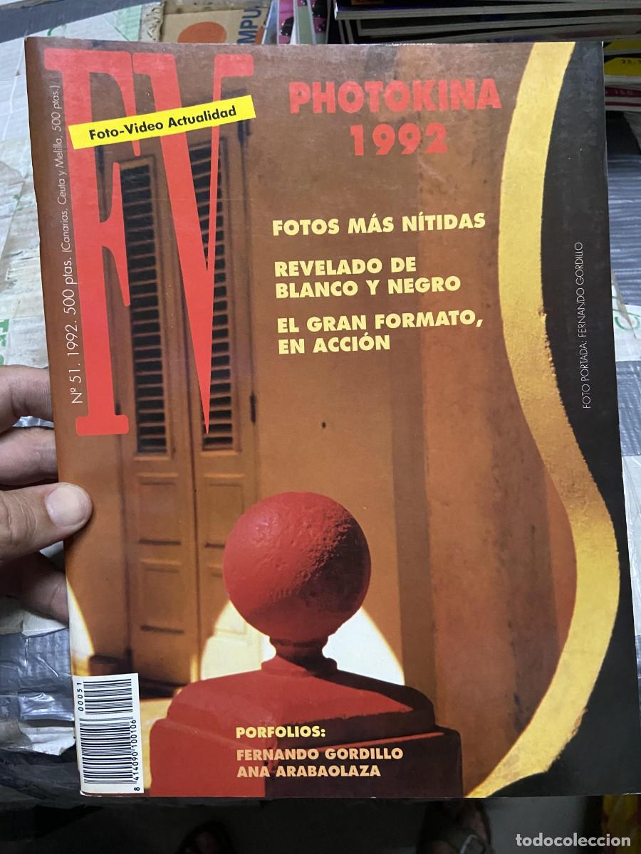 Collezionismo di Riviste e Giornali: REVISTA FOTOGRAFIA FV FOTO VIDEO ACTUALIDAD # 51 A&Ntilde;O 1992 FERNANDO GORDILLO ANA ARABAOLAZA