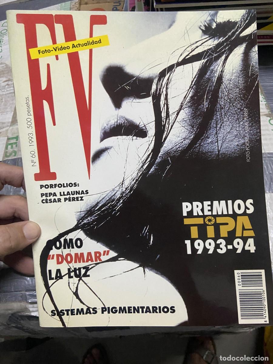 Collectionnisme de Revues et Journaux: REVISTA FOTOGRAFIA FV FOTO VIDEO ACTUALIDAD # 60 A&Ntilde;O 1993 CESAR PEREZ JAIME FERRER PEPA LLAUNAS