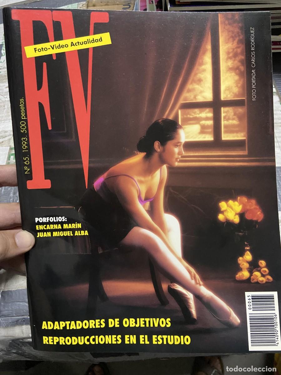 Collectionnisme de Revues et Journaux: REVISTA FOTOGRAFIA FV FOTO VIDEO ACTUALIDAD # 65 CARLOS RODRIGUEZ ENCARNA MARIN JUAN MIGUEL ALBA