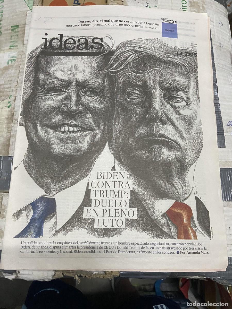 Collectionnisme de Revues et Journaux: PERIODICO IDEAS EL PAIS # 285 (1-11-2020)ELECCIONES PRESIDENTE ESTADOS UNIDOS DONALD TRUMP JOE BIDEN