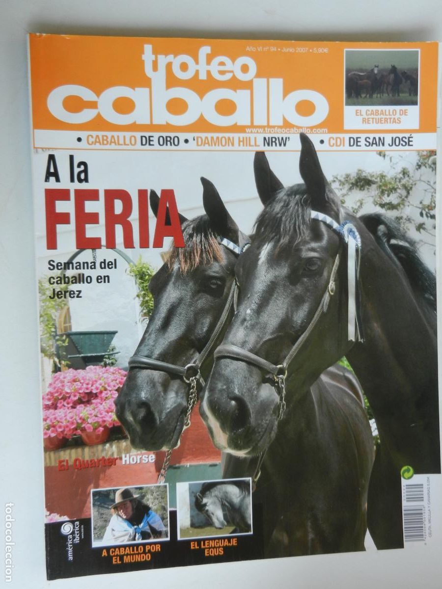 Coleccionismo de Revistas y Peri&oacute;dicos: TROFEO CABALLO , REVISTA N&ordm; 94 -06-2007- A LA FERIA - SEMANA DEL CABALLO DE JEREZ