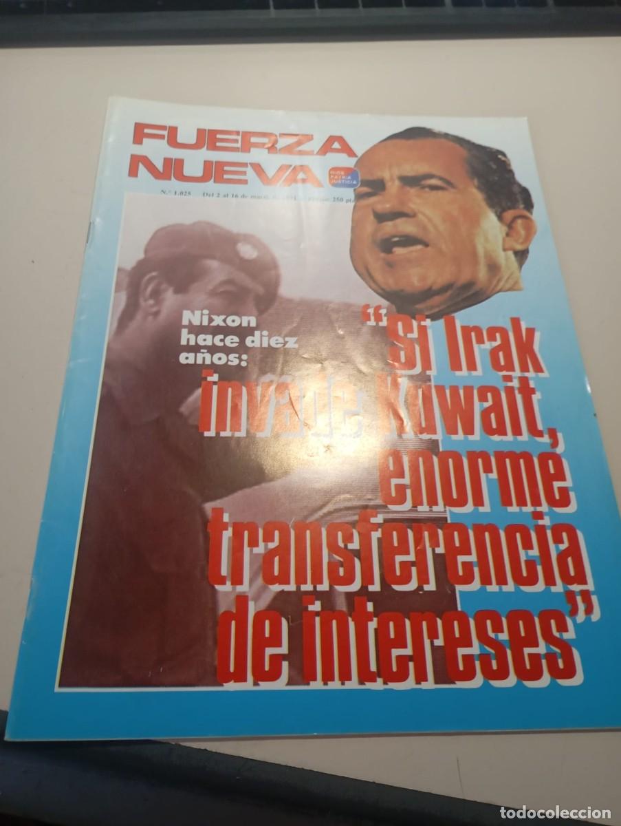 Sammeln von Zeitschriften und Zeitungen: REVISTA FUERZA NUEVA N&ordm; 1025 MARZO DE 1991 REF. UR