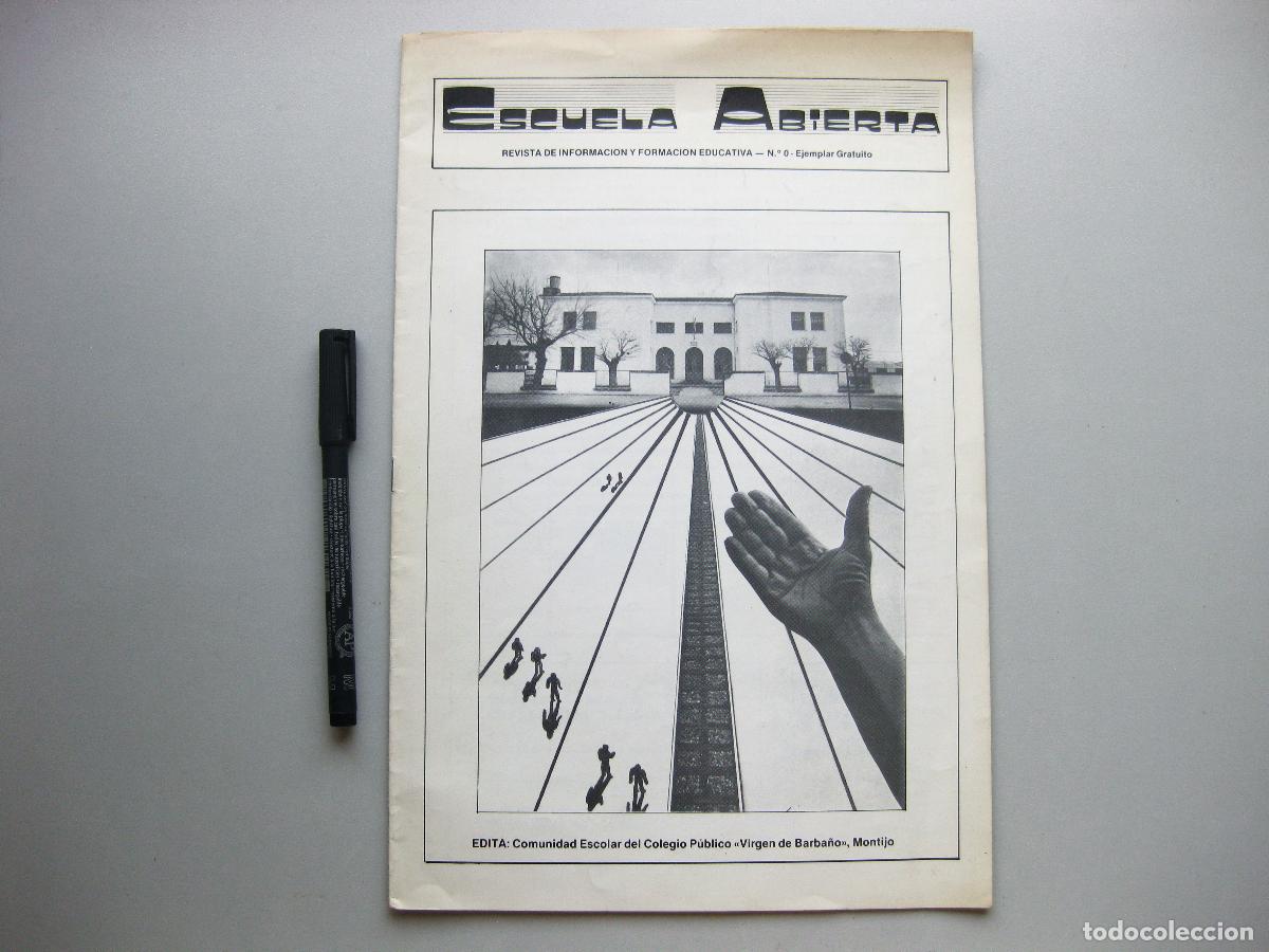 Coleccionismo de Revistas y Peri&oacute;dicos: REVISTA ESCUELA ABIERTA. INFORMACI&Oacute;N Y FORMACI&Oacute;N EDUCATIVA N&ordm; 0. COLEGIO VIRGEN DE BARBA&Ntilde;O. MONTIJO