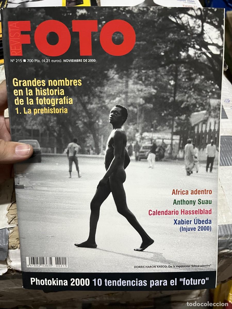 Collectionnisme de Revues et Journaux: REVISTA FOTOGRAFIA FOTO # 215 NOVIEMBRE 2000 ANTHONY SUAU XABIER UBEDA DORRIS HARON KASCO