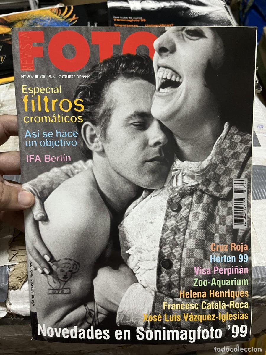 Collectionnisme de Revues et Journaux: REVISTA FOTOGRAFIA FOTO # 202 OCTUBRE 1999 HELENA HENRIQUES FRANCESC CATALA ROCA ANDERS PETERSEN
